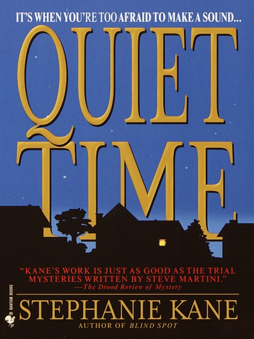 Title details for Quiet Time by Stephanie Kane - Available